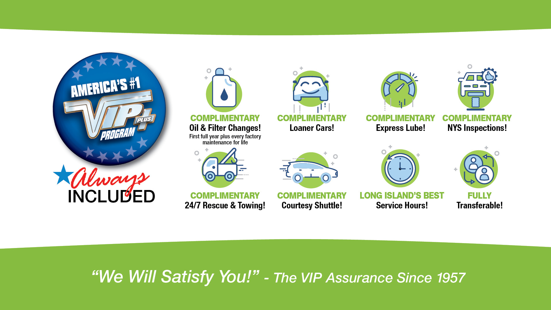 VIP+ Program — complimentary oil changes, loaner cars, express lube, NYS inspections, 24/7 towing, courtesy shuttle, and more